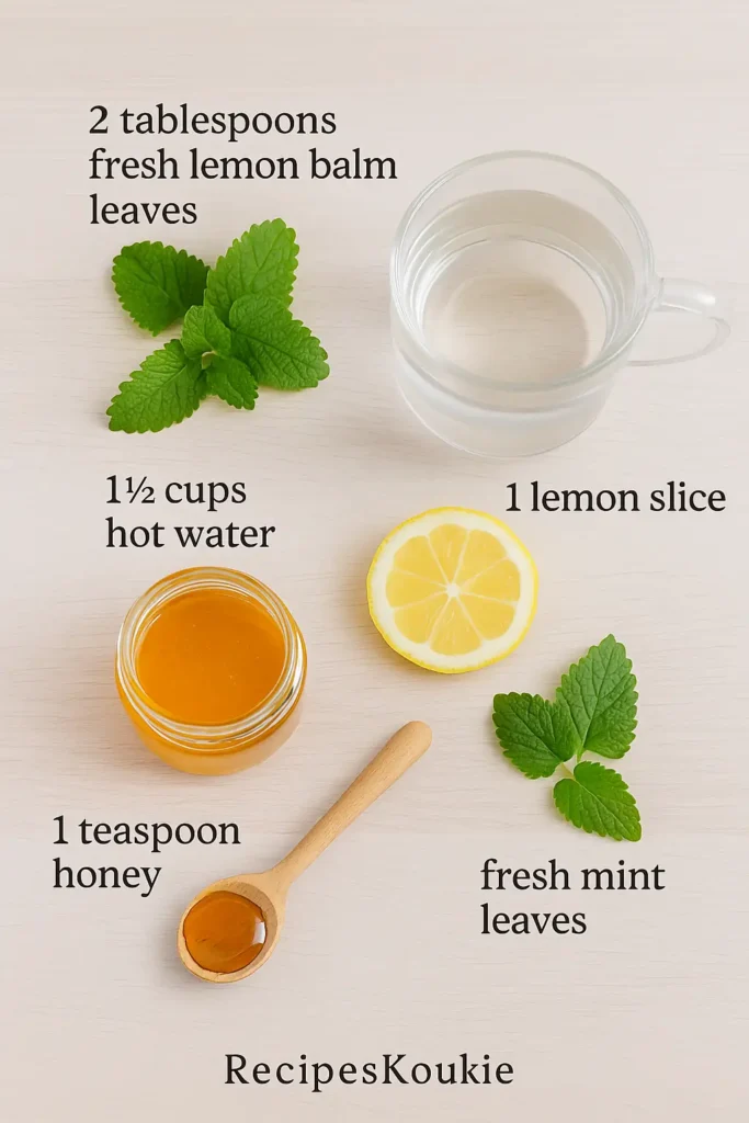 Lemon Balm Tea Recipe: A Natural Drink for Calm and Weight Loss 4 Flat lay of lemon balm tea ingredients: fresh lemon balm leaves, hot water, honey, lemon slice, and mint leaves