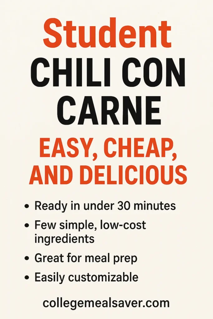 Student Chili Con Carne: Easy, Cheap, and Delicious 11 student chili con carne